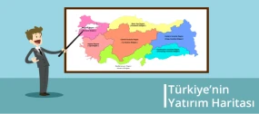 Türkiye’nin Yatırım Haritası